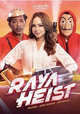 Raya Heist