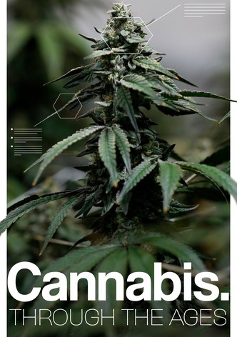 Cannabis: Through the Ages