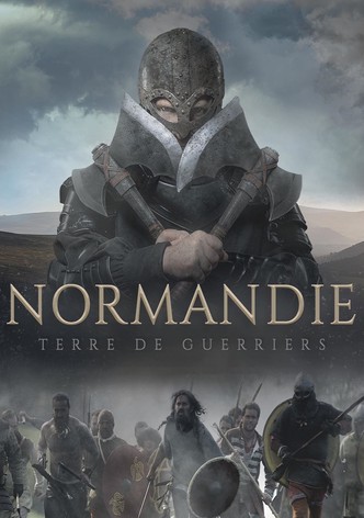 Normandie, terre de guerriers