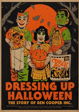 Dressing Up Halloween: The Story of Ben Cooper, Inc.