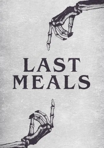 Last Meals poster