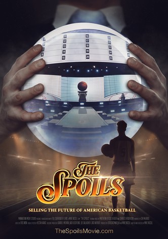 The Spoils: Selling the Future of American Basketball