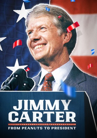 Jimmy Carter: From Peanuts to President