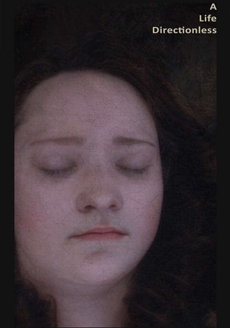 A Life Directionless