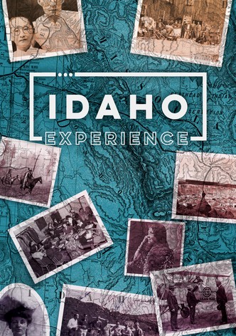 Idaho Experience
