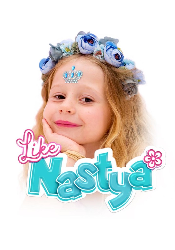 Like Nastya - watch tv show streaming online