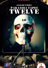 Jack Hunter's Paranoia Tapes: The Movie