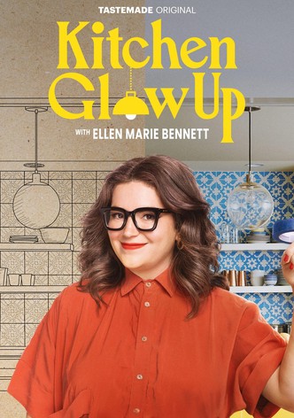 Kitchen Glow Up - Season 2