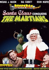 Rifftrax Live: Santa Claus Conquers the Martians