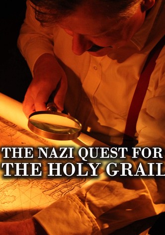 The Nazi Quest for the Holy Grail