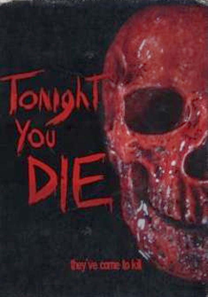 Tonight You Die