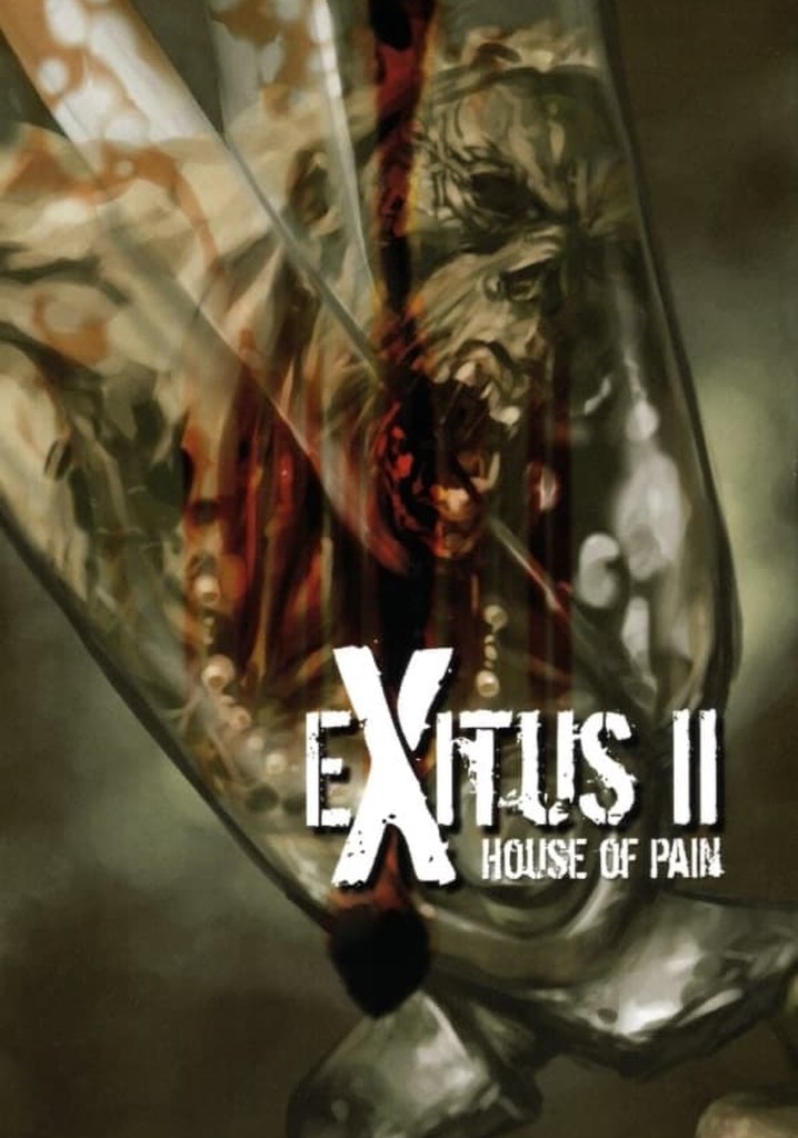 Exitus II - House of Pain