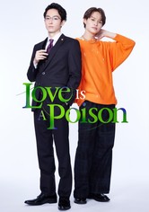 Love Is Like a Poison