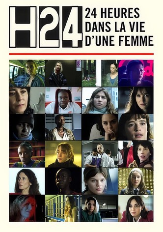 H24 - 24 heures dans la vie d'une femme