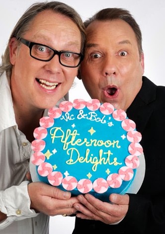 Vic and Bob's Afternoon Delights