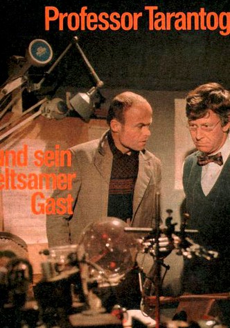Professor Tarantoga und ein seltsamer Gast