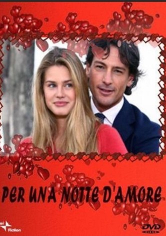 Per una notte d'amore