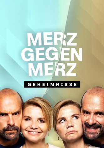 Merz gegen Merz - Geheimnisse