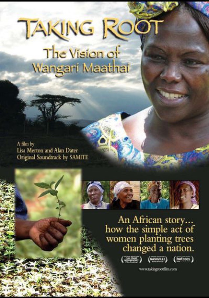 Taking Root: The Vision of Wangari Maathai
