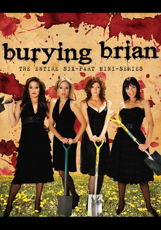 Burying Brian