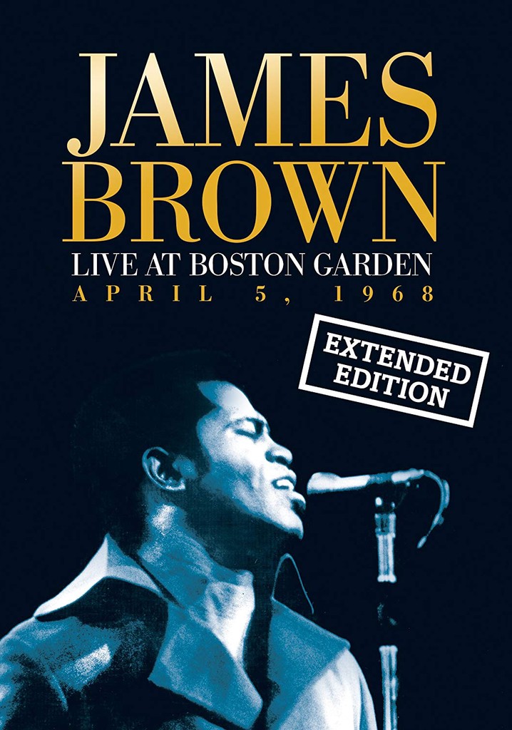 James Brown: Live at the Boston Garden, 1968