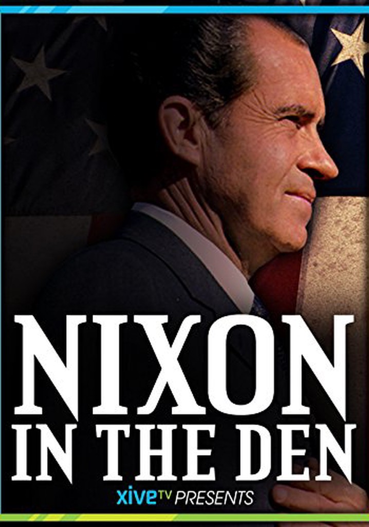Nixon in the Den