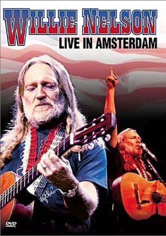 Willie Nelson: Live in Amsterdam