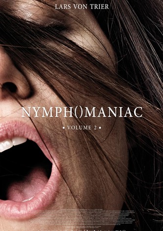 Nymphomaniac - Volume 2