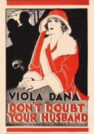 Don't Doubt Your Husband