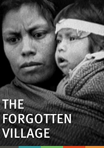 The Forgotten Village