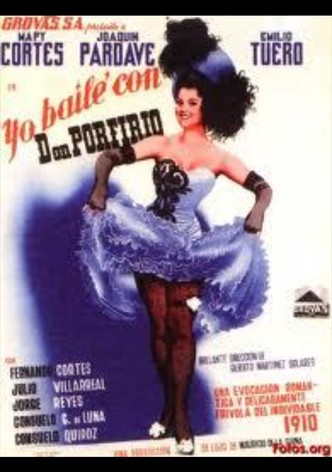 I Danced with Don Porfirio