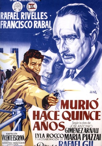 Murió hace quince años