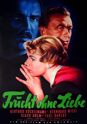 Frucht ohne Liebe