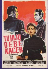 Tu hijo debe nacer