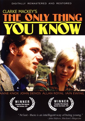 The Only Thing You Know