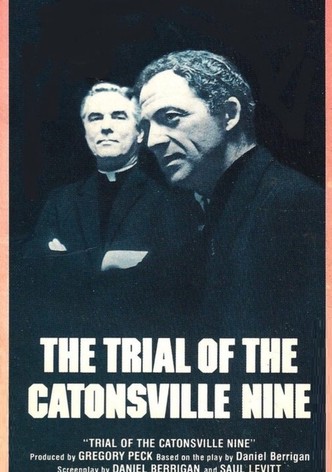 The Trial of the Catonsville Nine