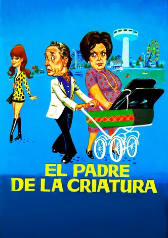 El padre de la criatura