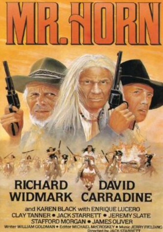 Mr. Horn: Sein Weg zum Galgen