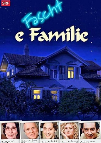 Fascht e Familie