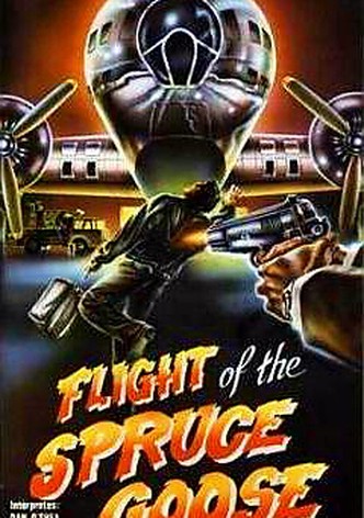 Flight of the Spruce Goose