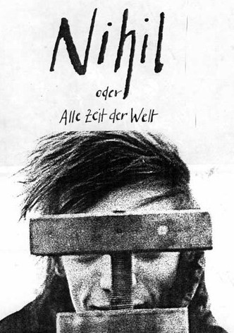 Nihil, or All the Time in the World