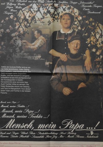 Mensch, mein Papa...!