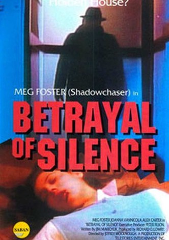 Betrayal of Silence