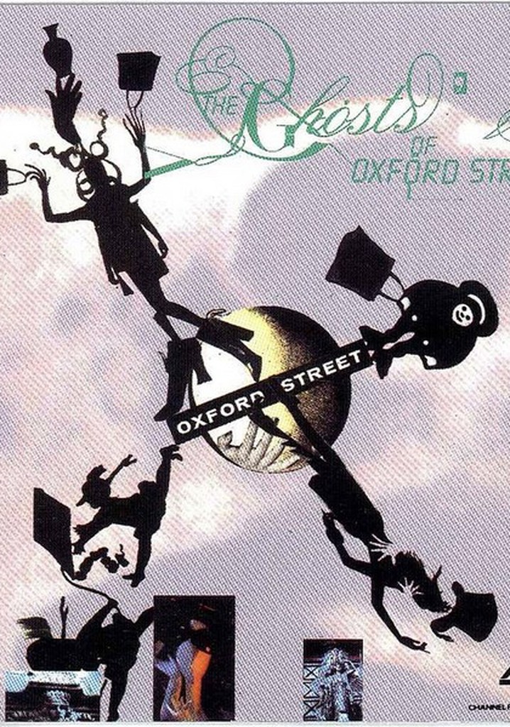 The Ghosts of Oxford Street