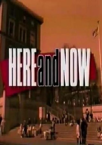 Here and Now