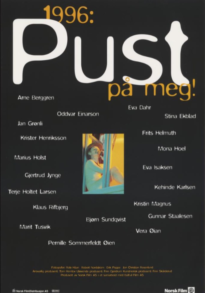 1996: Pust på meg!