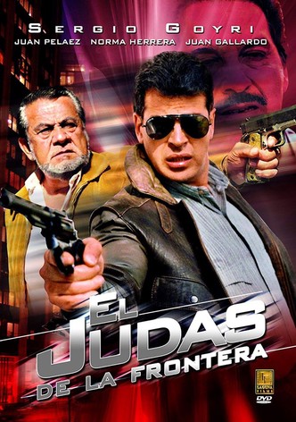 El judas de la frontera