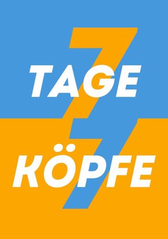 Sieben Tage, sieben Köpfe