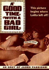 A Good Time with a Bad Girl