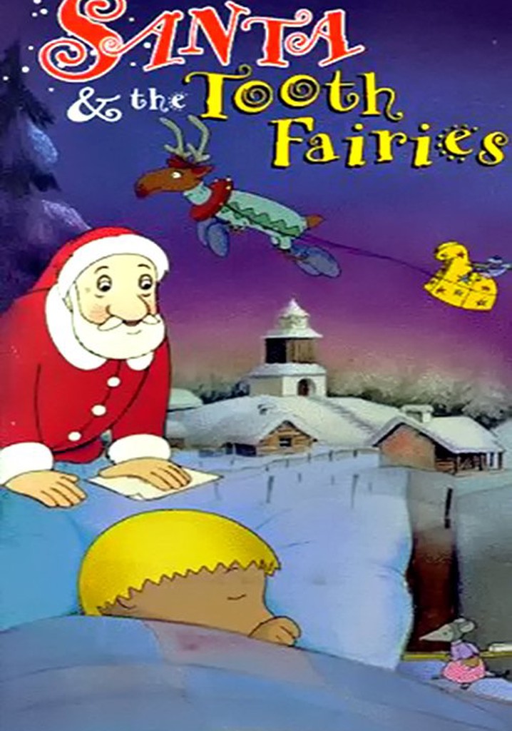 Santa and the Tooth Fairies